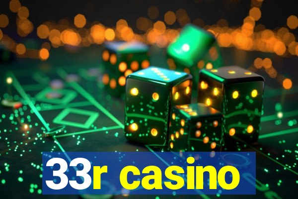 33r casino